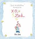 Xo, God: Notes to Inspire, Comfort, Cheer, and Encourage You and Yours