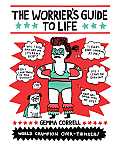 Worriers Guide to Life