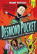 Desmond Pucket and the Mountain Full of Monsters