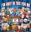 Im Only in This for Me A Pearls Before Swine Collection