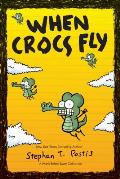 When Crocs Fly A Pearls Before Swine Collection