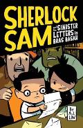 Sherlock Sam 03 & the Sinister Letters in Bras Basah