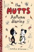 The Mutts Autumn Diaries: Volume 3