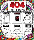 404 Not Found A Coloring Book by The Oatmeal