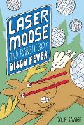Laser Moose & Rabbit Boy Disco Fever