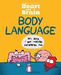 Heart and Brain: Body Language: An Awkward Yeti Collection Volume 3