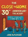 The Close to Home 30th Anniversary Treasury
