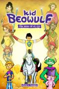 Kid Beowulf: The Rise of El Cid: Volume 3