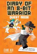 Diary of an 8 Bit Warrior Quest Mode An Unofficial Minecraft Adventure