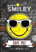 My Life in Smiley Book 03 Save Me