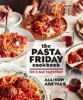 Pasta Friday Cookbook Lets Eat Together