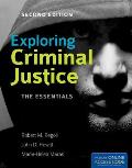 Exploring Criminal Justice: The Essentials||||BOOK ALONE: EXPLORING CRIMINAL JUSTICE: THE ESSENTIALS 2E