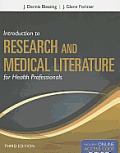 Introduction to Research and Medical Literature for Health Professionals