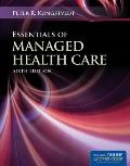 Essentials Of Managed Health Care 6th Edition