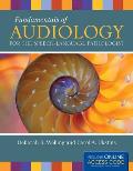 Audiology For The Speech Language Pathologist With Online Access