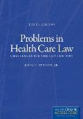 Problems in Health Care Law Challenges for the 21st Century