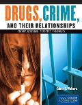Drugs, Crime, and Their Relationship: Theory, Research, Practice, and Policy||||BOOK ALONE: DRUGS CRIME & THEIR RELATIONSHIP