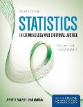 Statistics in Criminology and Criminal Justice||||PAC: STATISTICS IN CRIMINOLOGY & CRIMINAL JUSTICE 4E W/AC