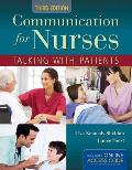 Communication for Nurses: Talking with Patients: Talking with Patients