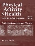 Activities & Assessment Manual To Accompany Physical Activity & Health