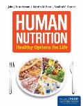 Human Nutrition: Healthy Options for Life