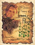 A Christian's Treasury of Trees & Plants