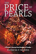 The Price of Pearls: A Woman's Journey from Bondage to Freedom
