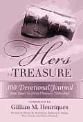 Hers to Treasure: 100 Devotional/Journal from Sisters in Christ (Women's Fellowship)