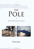The Pole: God's Mulligan of Grace