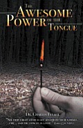 The Awesome Power of the Tongue