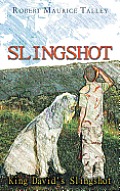 Slingshot: King David's Slingshot