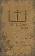 Living with the Book: 1,2 Peter 1,2,3 John and Jude