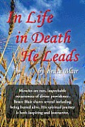 In Life-In Death-He Leads