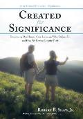 Created for Significance: Discovering Our Human Core Longings, Who Defines Us, and How We Reverse Identity Theft
