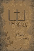 Living with the Book: Luke