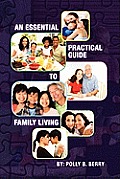 An Essential Practical Guide to Family Living