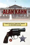The Secret Service of Alan Kahn