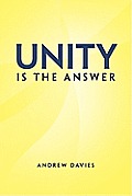 Unity Is the Answer