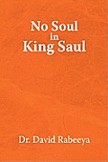 No Soul in King Saul