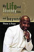 My Life and Journey from Homelessness and Beyond