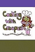 Cooking with Creepers