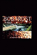 Bob Frost - A Trail Of Pennies