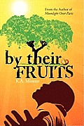 by their FRUITS
