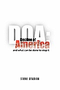 DOA: Decline of America