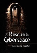 A Rescue in Cyberspace