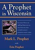 A Prophet in Wisconsin