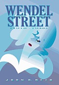 Wendel Street: (1918 - 1948)