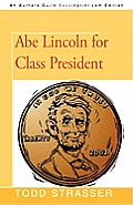 Abe Lincoln for Class President