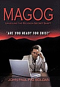 Magog: Unveiling the Religion Secret Shaft