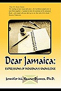 Dear Jamaica: : Expressions of Indigenous Knowledge